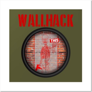 WALLHACK This Posters and Art